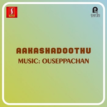 Aakashadoothu - Ouseppachan