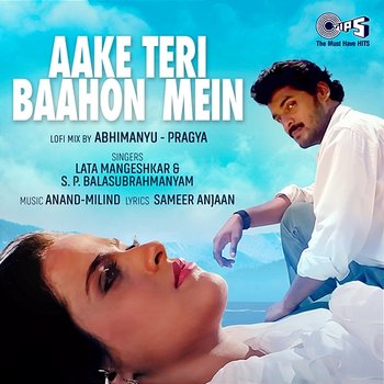 Aake Teri Baahon Mein - S. P. Balasubrahmanyam & Lata Mangeshkar