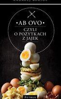 Ab ovo czyli o pożytkach z jajek Kozioł Andrzej