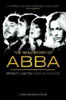 Abba: Bright Lights Dark Shadows - Palm Carl Magnus
