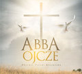 Abba Ojcze polskie piosenki pielgrzymkowe - Various Artists