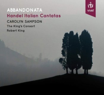 Abbandonata Handel Italian Cantatas - The King's Consort, Sampson Carolyn