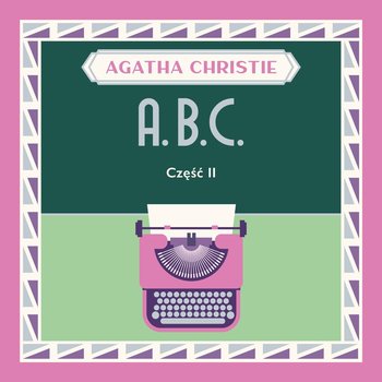 ABC. Część 2 - Christie Agatha