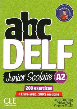 ABC DELF. Junior Scolaire A2. Książka + DVD + zawartość online - Chapiro Lucile, Payet Adrien, Salles Virginie