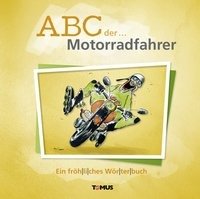 ABC Der ... Motorradfahrer - Tomus Verlag Gmbh | Książka W Empik