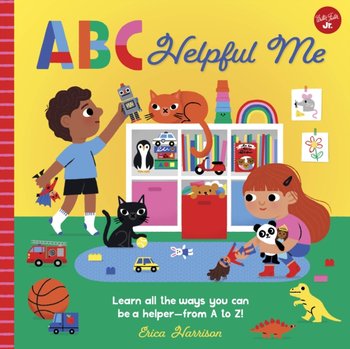 ABC for Me: ABC Helpful Me: Learn all the ways you can be a helper--from A to Z! - Harrison Erica