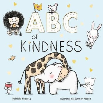 ABC of Kindness - Patricia Hegarty