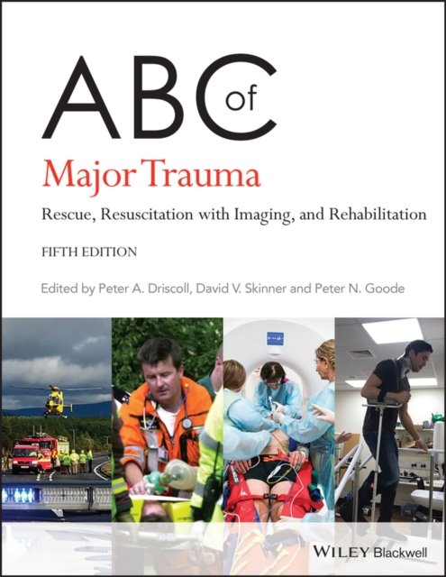 ABC of Major Trauma: Rescue, Resuscitation with Imaging, and ...