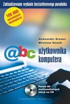 ABC użytkownika komputera Bremer Aleksander, Sławik Mirosław