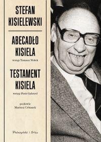 Abecadło Kisiela. Testament Kisiela - Kisielewski Stefan
