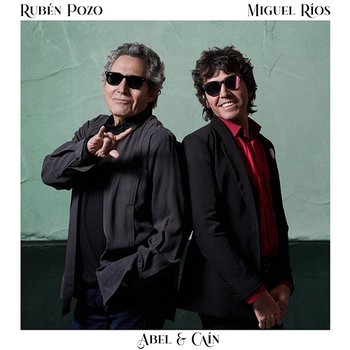 Abel y Caín - Ruben Pozo feat. Miguel Ríos