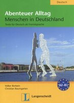 Abenteuer Alltag. Menschen in Deutschland Borbein Volker, Baumgarten Christian