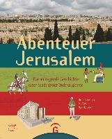 Abenteuer Jerusalem - Vieweger Dieter