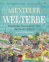 Abenteuer Welterbe - Entdecke besondere Orte in Deutschland Magellan