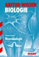 Abitur-Wissen Biologie. Neurobiologie - Kappel Thomas | Książka W Empik