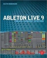 Ableton Live 9 Robinson Keith
