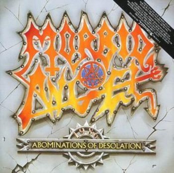 Abominations of Desolation - Morbid Angel