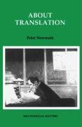 About Translation - Newmark Peter, Newmark