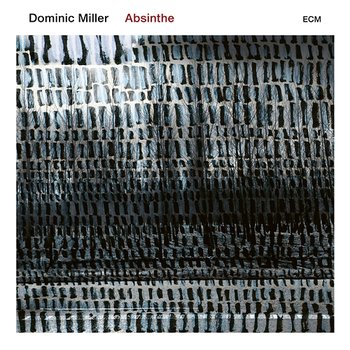 Absinthe - Dominic Miller