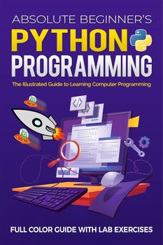 Absolute Beginner's Python Programming - Kevin Wilson