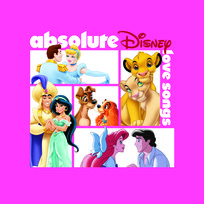 Absolute Disney Love Songs
