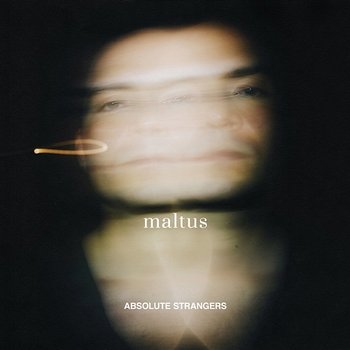 Absolute Strangers - Maltus