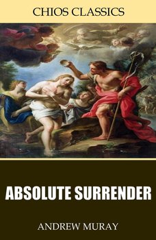 Absolute Surrender - ebook epub - Andrew Murray