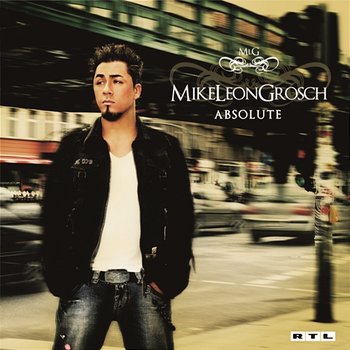 Absolute - Mike Leon Grosch