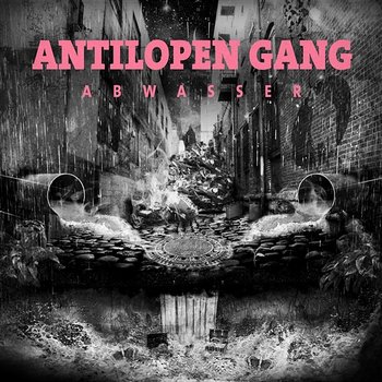 Abwasser - Antilopen Gang