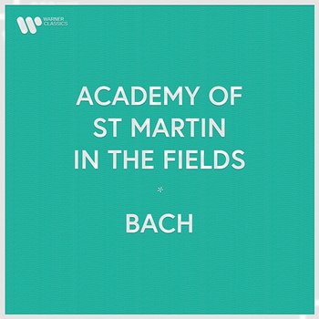 Academy of St Martin in the Fields - Bach - Academy of St Martin in the Fields