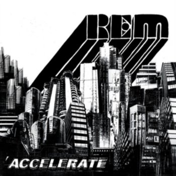 Accelerate - R.E.M.