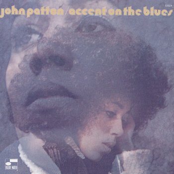 Accent On The Blues - Big John Patton