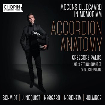 Accordion Anatomy - Palus Grzegorz, Aris String Quartet, duoAccosphere