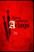 Achaja. Tom 2 - Ziemiański Andrzej