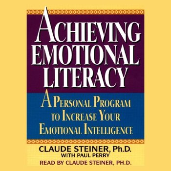 Achieving Emotional Literacy - Steiner George A.