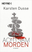 Achtsam morden Heyne