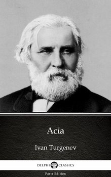 Acia (Illustrated) - Turgenev Ivan