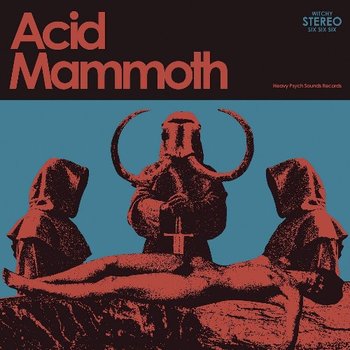 Acid Mammoth - Acid Mammoth