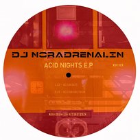Acid Nights DJ Noradrenalin