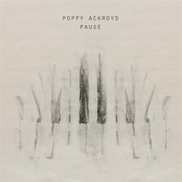 Ackroyd Poppy - Pause Ackroyd Poppy