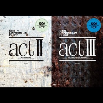 Act Ii + Iii - 9mm Parabellum Bullet
