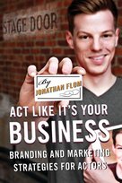 Act Like It's Your Business Flom Jonathan