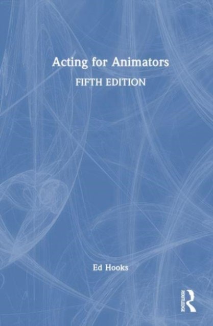 Acting For Animators - Taylor & Francis Ltd. | Książka W Empik