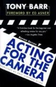 Acting for the Camera: Revised Edition Barr Tony