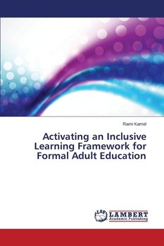 Activating an Inclusive Learning Framework for Formal Adult Education - Kamel Rami