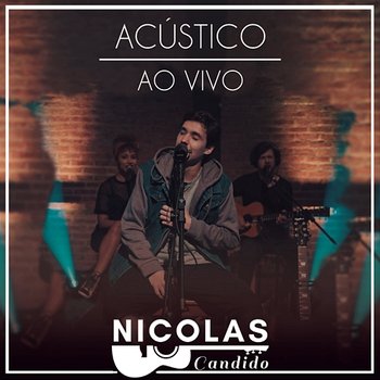 Acústico - Ao Vivo - Nicolas Candido