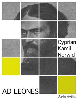 Ad leones - Norwid Cyprian Kamil