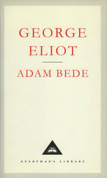 Adam Bede - Eliot George