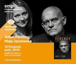 Adam Ferency, Maja Jaszewska | Empik Manufaktura