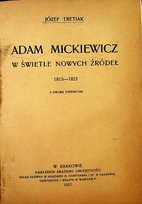 Adam Mickiewicz w świetle nowych źródeł 1917 r. Tretiak Józef